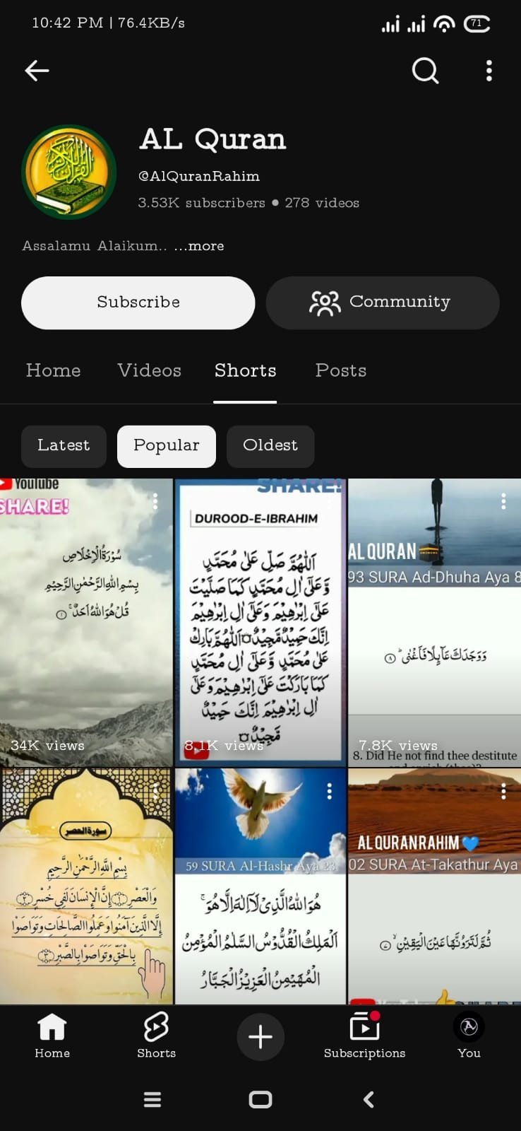 Al Quran- 3.5K+ Subs- Islamic Videos- No Restrictions- Not yet Monitized.